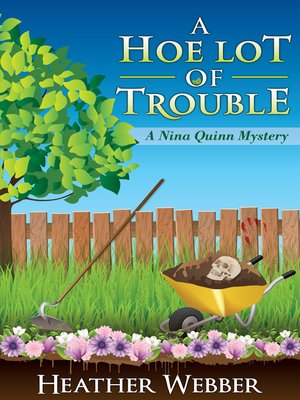cover image of A Hoe Lot of Trouble